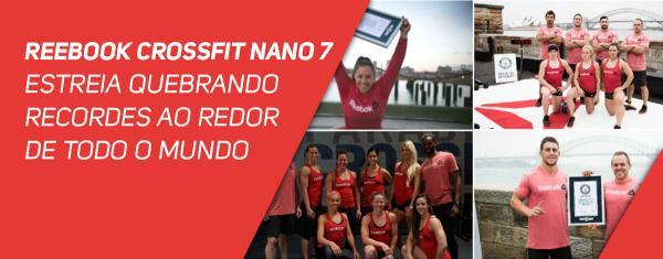Reebook CrossFit Nano 7.0  estreia quebrando Recordes ao redor de todo o Mundo